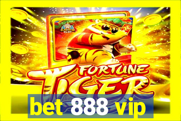 bet 888 vip